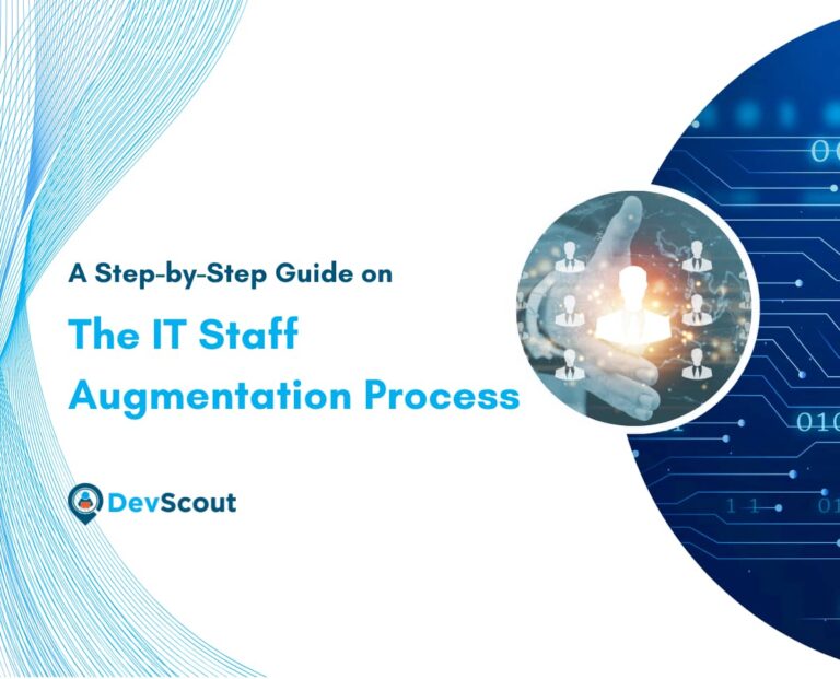 The IT Staff Augmentation Process A Step-by-Step Guide