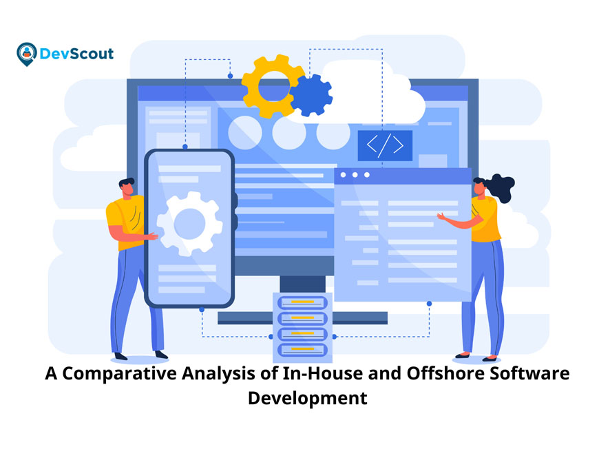 A Comparative Analysis of In-House and Offshore Software Development