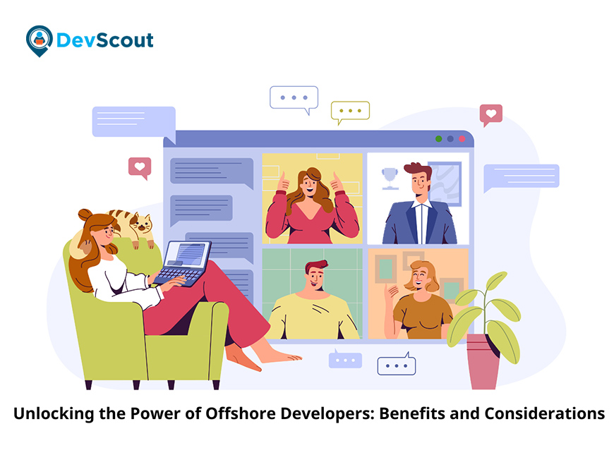 Unlocking the Power of Offshore Developers: Benefits and Considerations